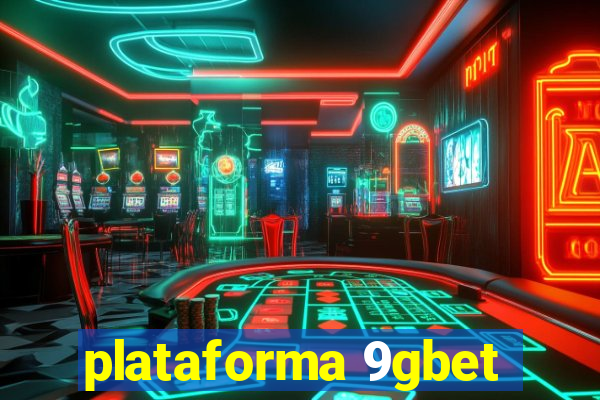 plataforma 9gbet